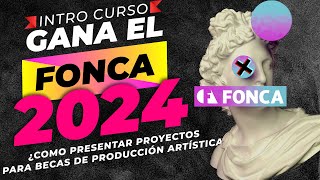 🥇01 ¿Qué es el FONCA JÓVENES CREADORES ¿Cómo ganar el FONCA beca de producción artística en 2024 [upl. by Ymme50]