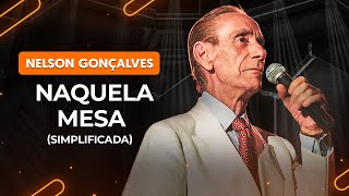 NAQUELA MESA  Nelson Gonçalves aula simplificada  Como tocar no violão [upl. by Cammi]