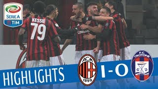 Milan  Crotone 10  Highlights  Giornata 20  Serie A TIM 201718 [upl. by Ynolem992]