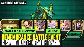 Remembrance Battle Megalith Dragon H5 vs G Sword  Romancing SaGa reUniverSe [upl. by Tammany]