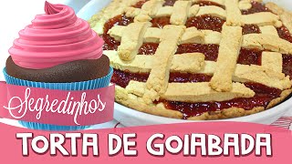 Como fazer Torta de Goiabada  Segredinhos 10 [upl. by Eittocs]