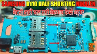 samsung b110 half shorting solution  samsung b110e battery backup  Android 4G PCB [upl. by Adlin]