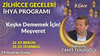 ZİLHİCCE GECELERİNİ İHYA PROGRAMI 9Gece  Cahit Terzioğlu [upl. by Eirrac]