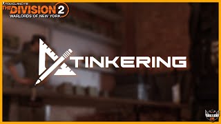 The Division 2  แนะนำระบบ Tinkering  สำหรับผู้เล่นใหม่ [upl. by Filbert852]