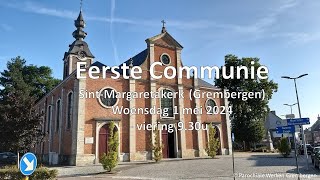 Viering Eerste Communie SintMargaretakerk Grembergen [upl. by Geaghan]