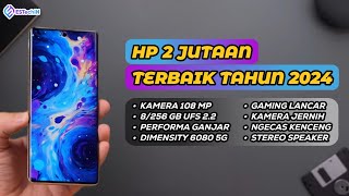 7 REKOMENDASI HP 2 JUTAAN TERBAIK SPEK DEWA EDISI MARET 2024 [upl. by Llednohs]