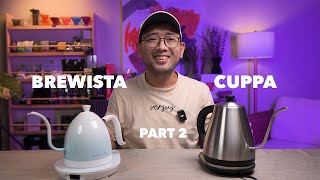 Brewista Artisan Kettle versus Cuppa CWK100 Part 2 [upl. by Lounge]