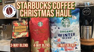 Whole Bean Coffee Haul Starbucks Christmas Reserve Christmas Blend Winter Blend [upl. by Lorilee]