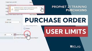 Prophet 21 Training and How To  Purchasing User Purchase Order Limits 📝🚫 [upl. by Atihcnoc]