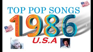 Top Pop Songs USA 1986 reupload [upl. by Alekram]