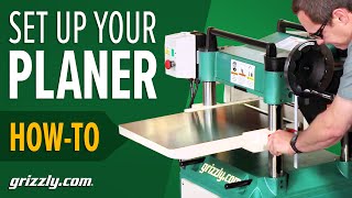 How To Set Up a Planer  Grizzlys Complete Guide [upl. by Hgielhsa]