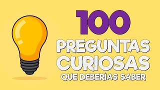 Examen de Conocimientos Generales  100 PREGUNTAS CURIOSAS  Cultura General [upl. by Lecirg]