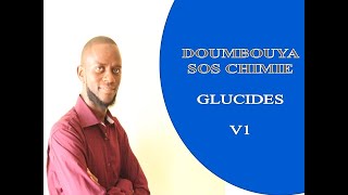 BIOCHIMIE GLUCIDES V1 DÉFINITIONS CLASSIFICATION STRUCTURE DES OSES [upl. by Saidnac]