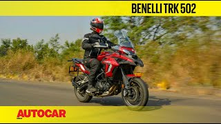 Benelli TRK 502 BS6 review  TRK of the town  First Ride  Autocar India [upl. by Zaslow961]