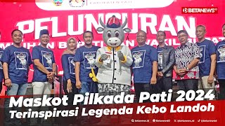 Si Bolan Maskot Pilkada Pati 2024 yang Terinspirasi Legenda Kebo Landoh [upl. by Ennayoj441]