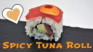 Spicy Tuna Roll Scharfer Thunfisch  gleich doppelt [upl. by Adnauqal349]