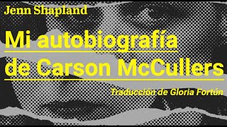 Booktrailer de Mi autobiografía de Carson McCullers [upl. by Dickerson451]