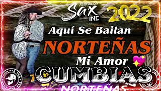 Puras Cumbias Norteñas Chingonas Pa bailar Mix  Lo Mas Nuevo Mix 2022  De Parranda Ft Secretto [upl. by Geirk]