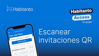 ¡Aprende a Escanear Invitaciones QR Con Habitanto Access 📱 [upl. by Hutner]