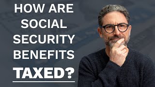 How is Social Security Taxed [upl. by Hamehseer750]