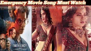 Emergency Movie Song  kangana ranaut movie Song emergency emergencymovie kanganaranaut [upl. by Thgiwed]