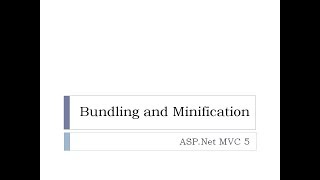 72  Bundling and Minification in ASPNet MVC [upl. by Bywaters]