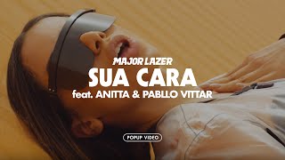 Major Lazer  Sua Cara Feat Anitta amp Pabllo Vittar Official PopUp Video [upl. by Ennad]