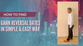 How To Find Gann Reversal Dates In Easy Way [upl. by Mahseh]