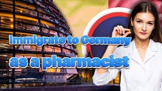 How to immigrate to Germany as a pharmacist [upl. by Annekam]