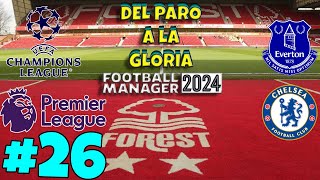 ¿¿¿Volvera El Forest A La Champions Tras 40 Años DEL PARO A LA GLORIA Nottingham Forest Cap 26 [upl. by Alesiram338]