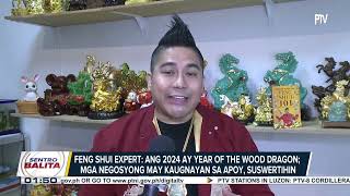 Feng Shui expert Ang 2024 ay Year of the Wood Dragon [upl. by Ardelis]