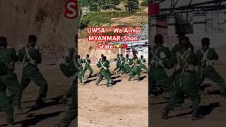 UWSA  Wa Army MYANMAR Shan State 🇲🇲🇨🇳 [upl. by Ayikat687]