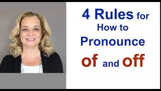 4 Rules for How to Pronounce quotOFquot and quotOFFquot [upl. by Treb]