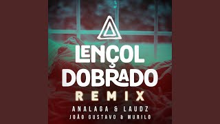 Lençol Dobrado Remix [upl. by Ynattir817]