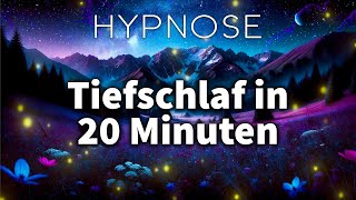 In 20 Minuten Tief amp Fest Schlafen Hypnose zum Einschlafen [upl. by Teteak]