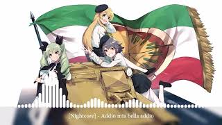 Nightcore  Addio mia bella addio [upl. by Alracal83]