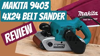 Makita 9403 Belt Sander Review [upl. by Noteloc]