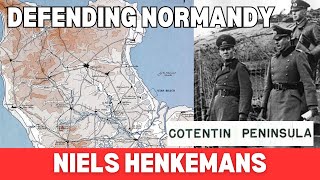 Defending Normandy Cotentin Peninsula with Niels Henkemans [upl. by Studley]