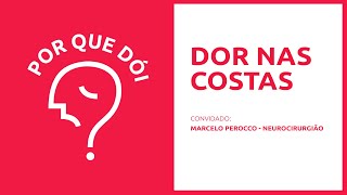 Dor nas costas  Podcast Por Que Dói [upl. by Junko37]