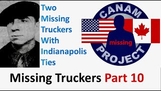 Missing 411 David Paulides Presents Missing Truckers Part 10 [upl. by Reivaz755]