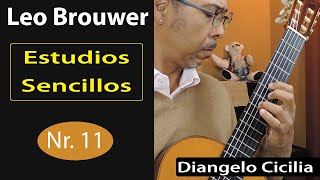 Leo Brouwer Etudes Simples no 11  ブローウェルのシンプルエチュード11番 [upl. by Eanehs]