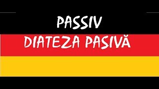 Invata Germana  GRAMATICA  Diateza Pasiva  Vorgangspassiv [upl. by Akcirre]