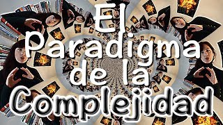 Edgar Morin  Pensamiento Complejo Nuevo Saber [upl. by Earehs]