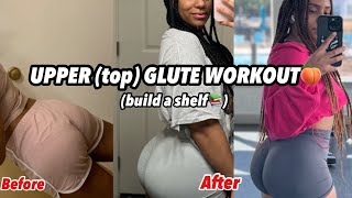 UPPER GLUTE WORKOUT  build a shelf booty [upl. by Landry961]