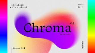 Texture Set Chroma Grainy Gradient Textures [upl. by Gibbs771]