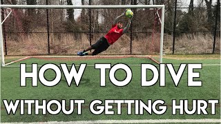 HOW TO DIVE IN SOCCER  GOALKEEPER TRAINING  DIVE WITHOUT FEAR [upl. by Derby]