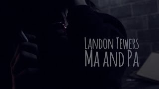 Landon Tewers  Ma and Pa Official Music Video [upl. by Kara-Lynn]