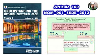 ACCESIBLE FÁCILMENTE Artículo 100 Definiciones NOM001SEDE2012 Instalaciones Eléctricas [upl. by Kale314]