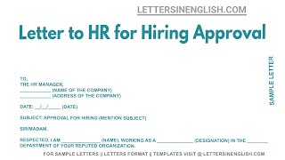 Letter To HR For Hiring Approval  Sample Letter to HR Manager Requesting Approval for Hiring [upl. by Eisaj859]