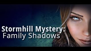 Stormhill Mystery Family Shadows 100 Part 2 [upl. by Ern]